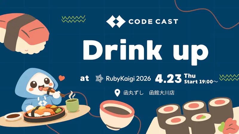 CodeCast Drinkup & Sushi